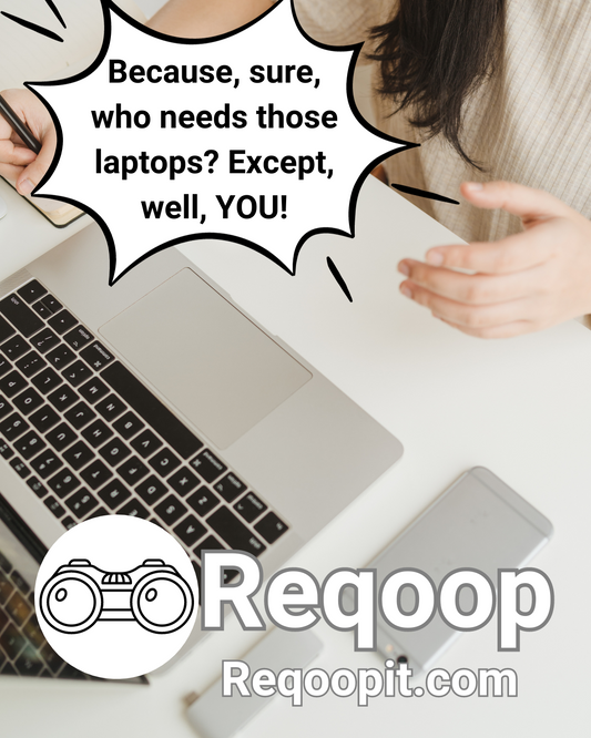 A remote work is still using your company's laptop after you've terminated. The word bubble says "Because, sure who needs those laptops? Except, well, YOU!"